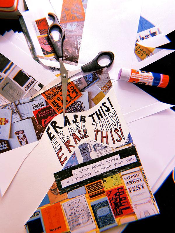 Cover of Erase This! zine with scissors and glue stick