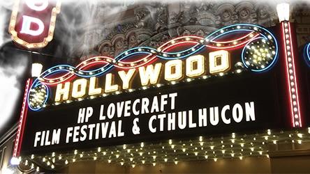 movie theater sign that says Hollywood HP Lovecraft Film Festival & Cthulhucon