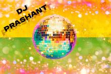 DJ Prashant's name and a disco ball on a colorful background with glitter