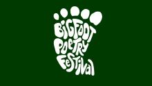 Footprint of white text on green background that says "Bigfoot Poetry Festival"